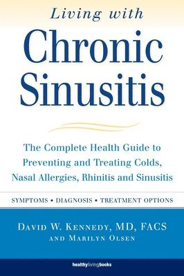 Kennedy, D: Living with Chronic Sinusitis