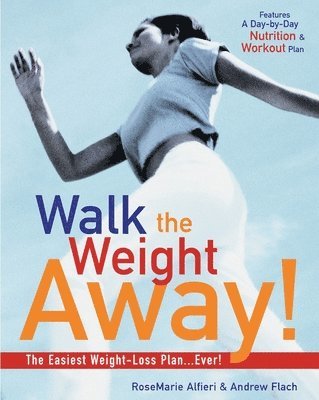 bokomslag Walk the Weight Away!