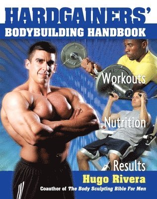 bokomslag Hardgainers' Bodybuilding Handbook