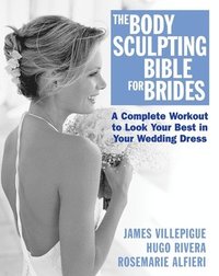 bokomslag The Body Sculpting Bible for Brides
