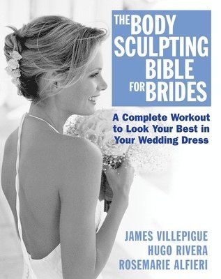 bokomslag The Body Sculpting Bible for Brides