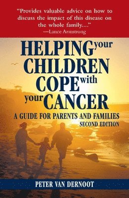 bokomslag Helping Your Children Cope with Your Cancer