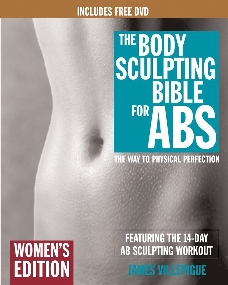 James Villepigue, Mike Mejia - Body Sculpting Bible For Abs: Women's Edition, Häftad