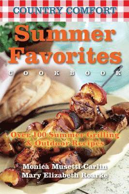 Country Comfort: Summer Favorites