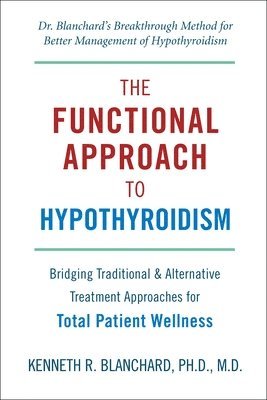 bokomslag The Functional Approach To Hypothyroidism