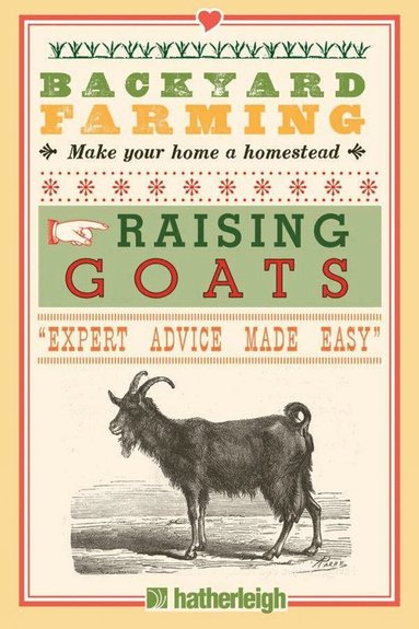 Kim Pezza - Backyard Farming: Raising Goats, Häftad