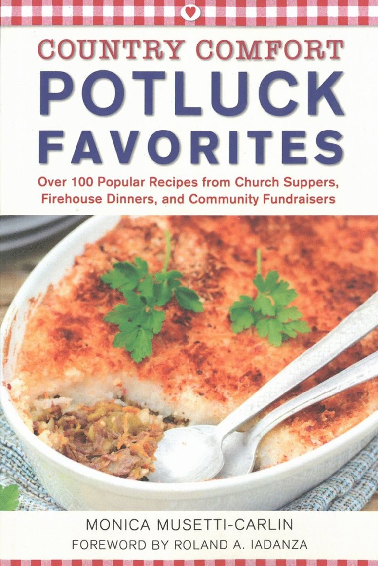 Church Suppers, Firehouse Dinners, Community Potlucks