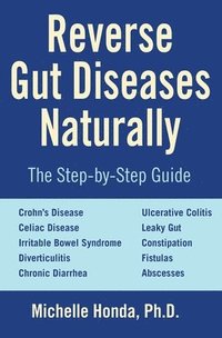 bokomslag Reverse Gut Diseases Naturally