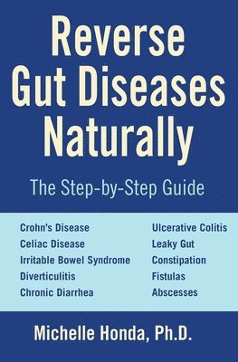 Reverse Gut Diseases Naturally