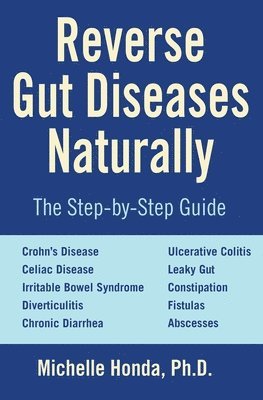 Reverse Gut Diseases Naturally 1