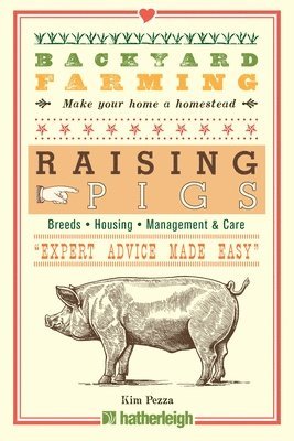 Backyard Farming: Raising Pigs 1