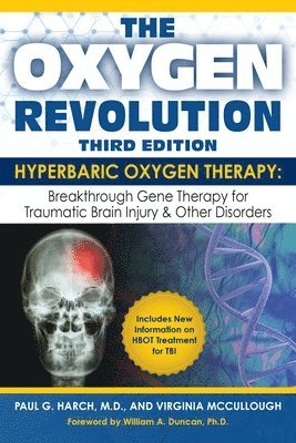 Virginia McCullough, Paul Harch, Paul G. Harch, Paul G Harch, Virginia Mccullough - Oxygen Revolution, The (Third Edition), Häftad
