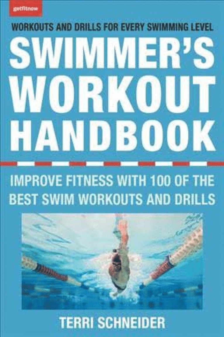 Terri Schneider - Swimmer's Workout Handbook, Häftad