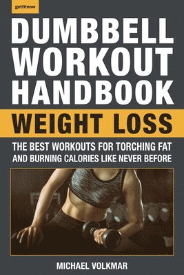 bokomslag Dumbbell Workout Handbook: Weight Loss