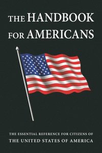 bokomslag The Handbook for Americans, Revised Edition