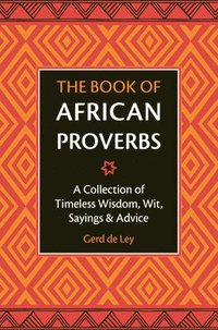 bokomslag The Book of African Proverbs