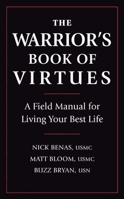 The Warrior's Book of Virtues 1