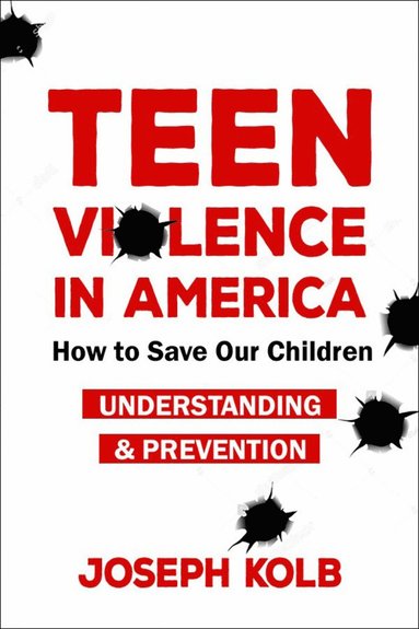 bokomslag Teen Violence In America