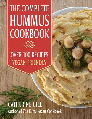 The Complete Hummus Cookbook 1