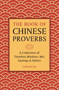 bokomslag The Book of Chinese Proverbs