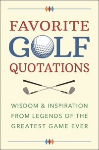 bokomslag Favorite Golf Quotations