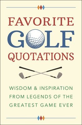 Favorite Golf Quotations 1