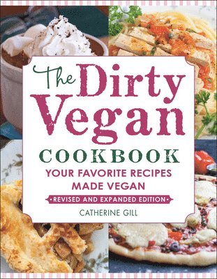 bokomslag The Dirty Vegan Cookbook, Revised Edition