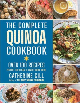 Catherine Gill - Complete Quinoa Cookbook, Häftad