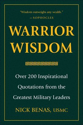 Nick Benas - Warrior Wisdom, Inbunden