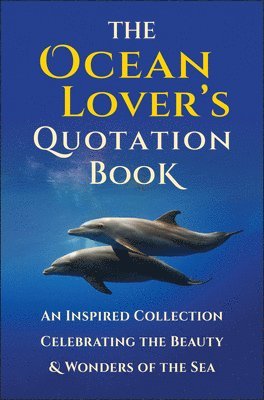 The Ocean Lover's Quotation Book 1