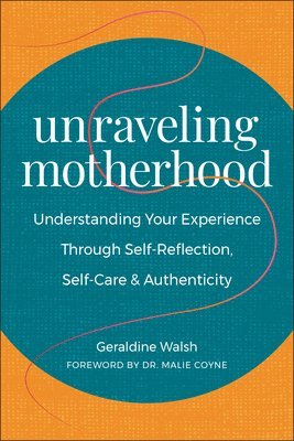 Unraveling Motherhood 1