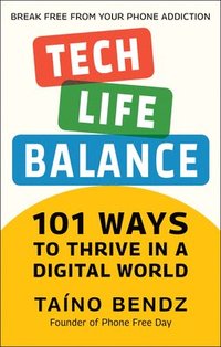 bokomslag Tech-Life Balance