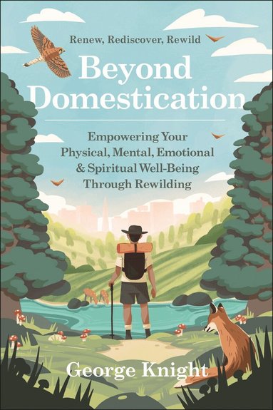 George Knight - Beyond Domestication, Häftad