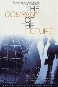 bokomslag The Company of the Future