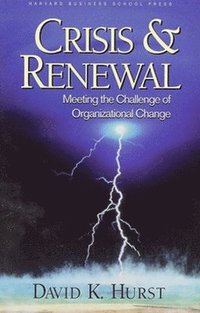 bokomslag Crisis and Renewal: The History of a Great Railroad