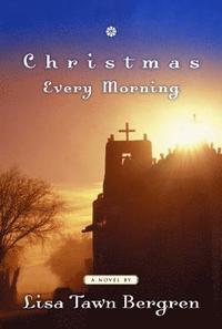 bokomslag Christmas Every Morning