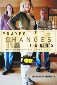 bokomslag Prayer Changes Teens