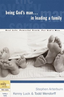 Being God's Man in Leading a Family 1