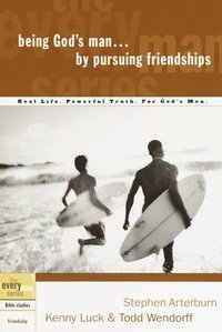 bokomslag Being God's Man by Pursuing Friendships