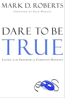 bokomslag Dare to be True