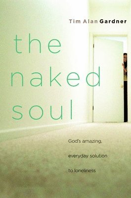 bokomslag The Naked Soul