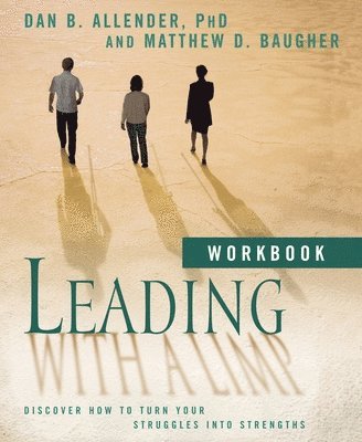 Leading with a Limp Workbook 1