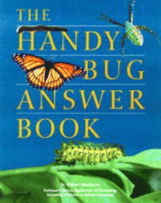Gilbert Waldbauer - Handy Bug Answer Book, Häftad