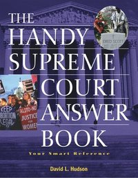 bokomslag The Handy Supreme Court Answer Book