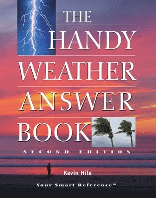 Kevin Hile - Handy Weather Answer Book, Häftad