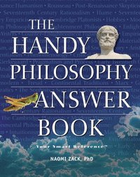 bokomslag The Handy Philosophy Answer Book