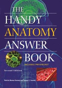 bokomslag The Handy Anatomy Answer Book