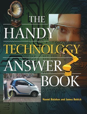 Naomi E. Balaban, James E. Bobick, Naomi Balaban, James Bobick - Handy Technology Answer Book, Häftad