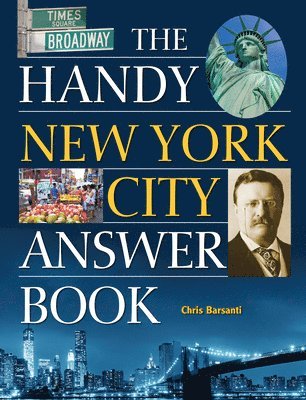 bokomslag The Handy New York City Answer Book