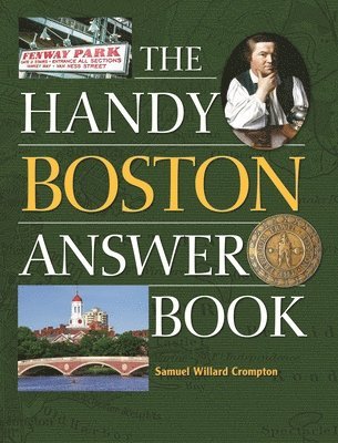 Samuel Willard Crompton - Handy Boston Answer Book, Häftad